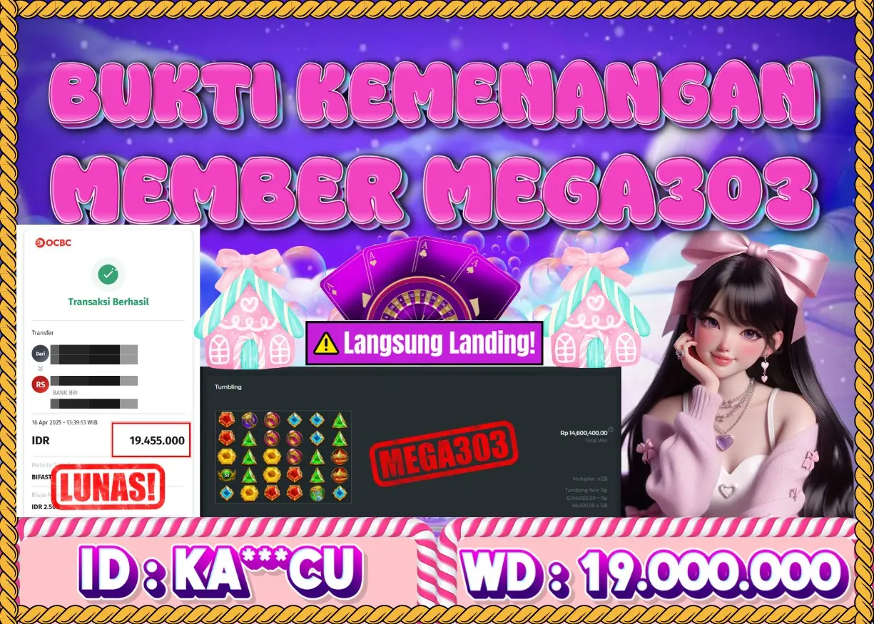 MEGA303 JACKPOT Rp 19.000.000 - LUNAS!!!