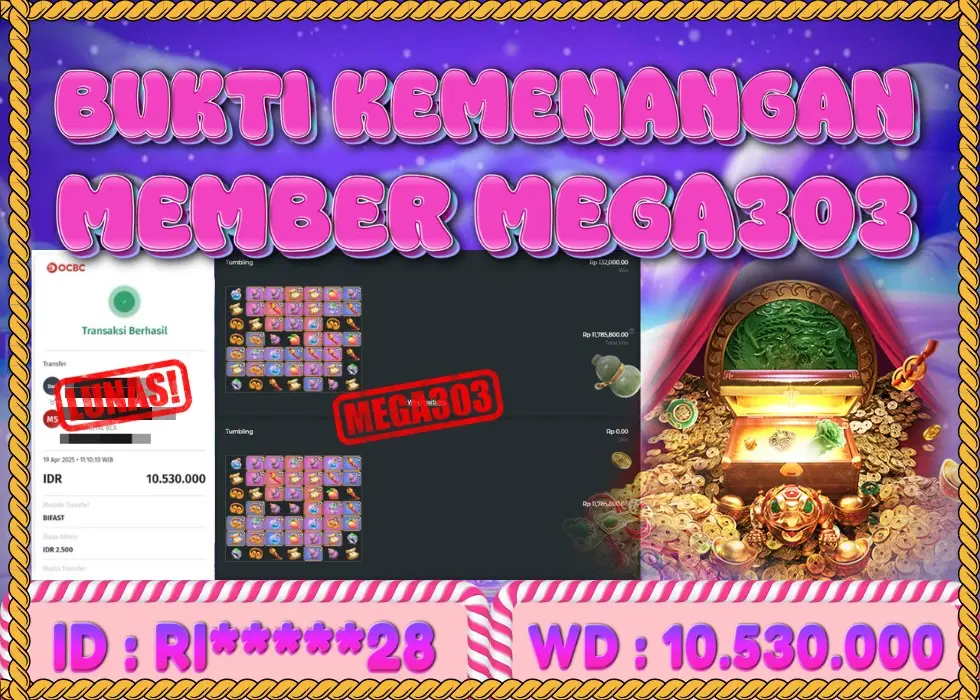 MEGA303 JACKPOT Rp 10.530.000 - LUNAS!!!