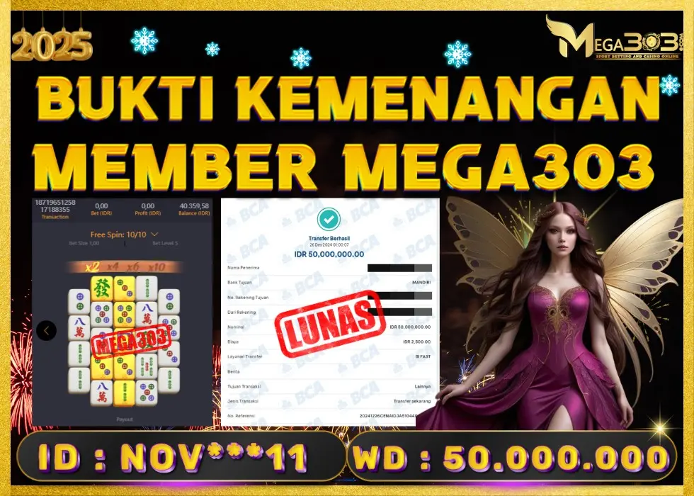 MEGA303 JACKPOT Rp 50.000.000 - LUNAS!!!
