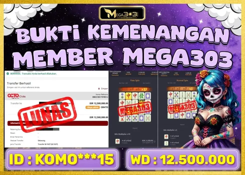 MEGA303 JACKPOT Rp 12.500.000 - LUNAS!!!