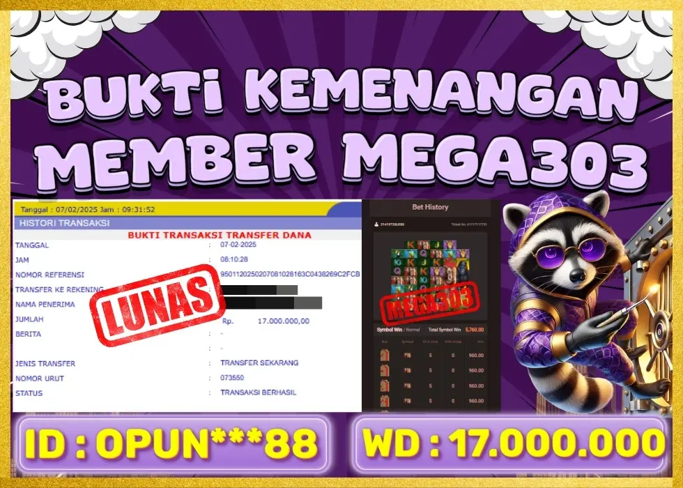 MEGA303 JACKPOT Rp 17.000.000 - LUNAS!!!