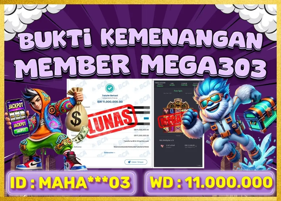 MEGA303 JACKPOT Rp 11.000.000 - LUNAS!!!