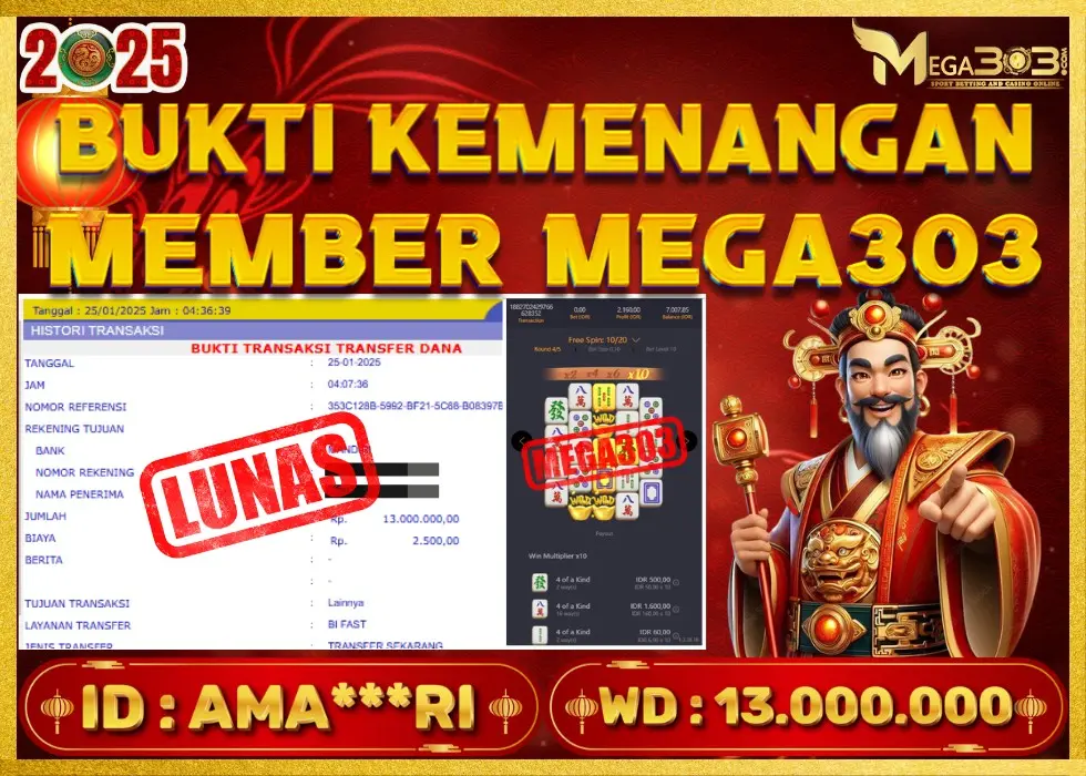 MEGA303 JACKPOT Rp 13.000.000 - LUNAS!!!