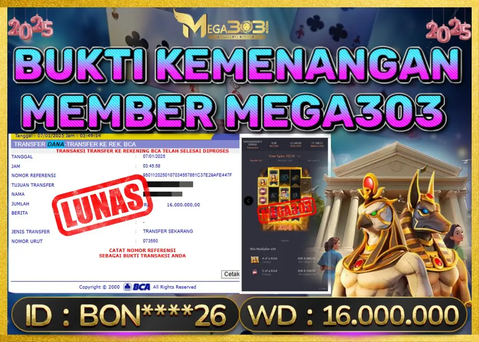 MEGA303 JACKPOT Rp 16.000.000 - LUNAS!!!