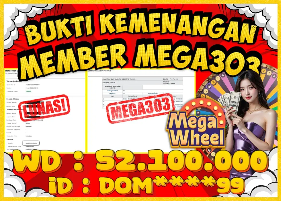 MEGA303 JACKPOT Rp 52.100.000 - LUNAS!!!