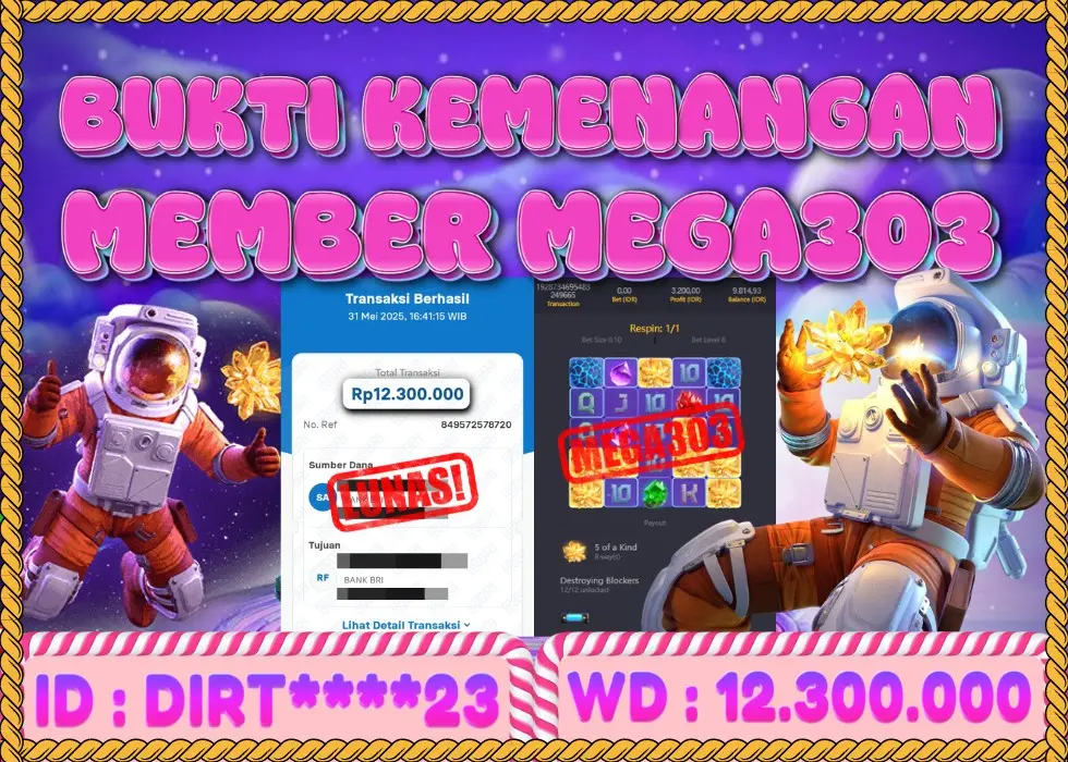MEGA303 JACKPOT Rp 12.300.000 - LUNAS!!!