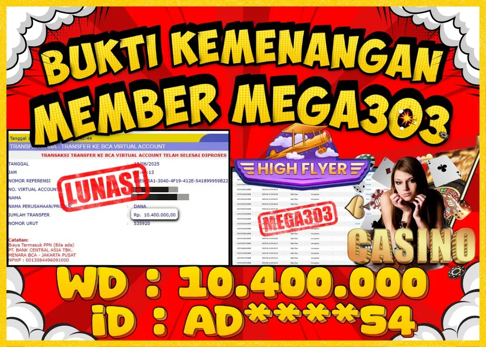 MEGA303 JACKPOT Rp 10.400.000 - LUNAS!!!