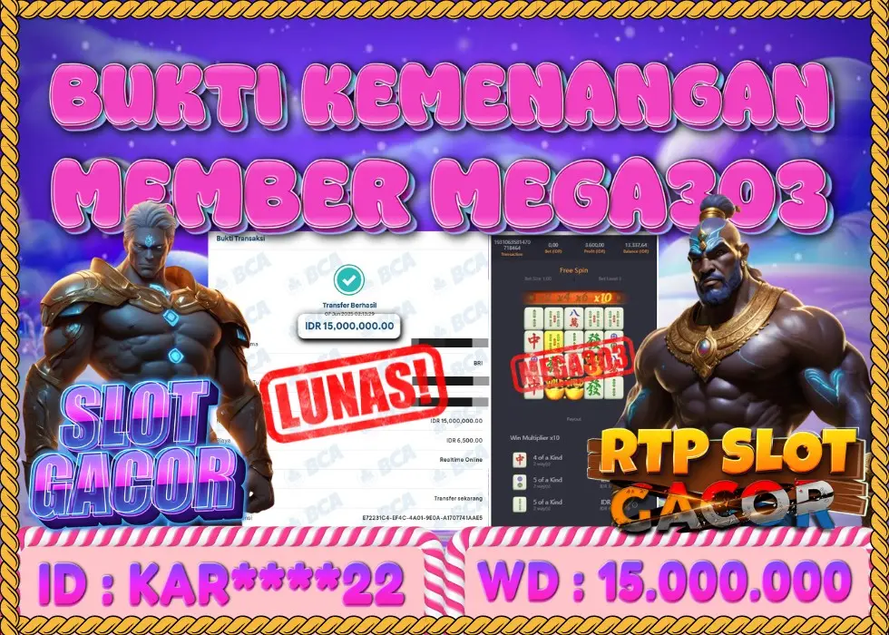 MEGA303 JACKPOT Rp 15.000.000 - LUNAS!!!