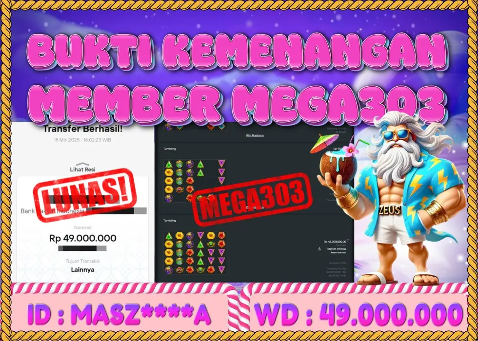 MEGA303 JACKPOT Rp 49.000.000 - LUNAS!!!