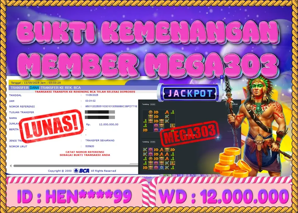 MEGA303 JACKPOT Rp 12.000.000 - LUNAS!!!