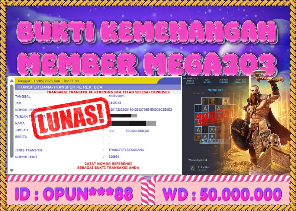 MEGA303 JACKPOT Rp 50.000.000 - LUNAS!!!