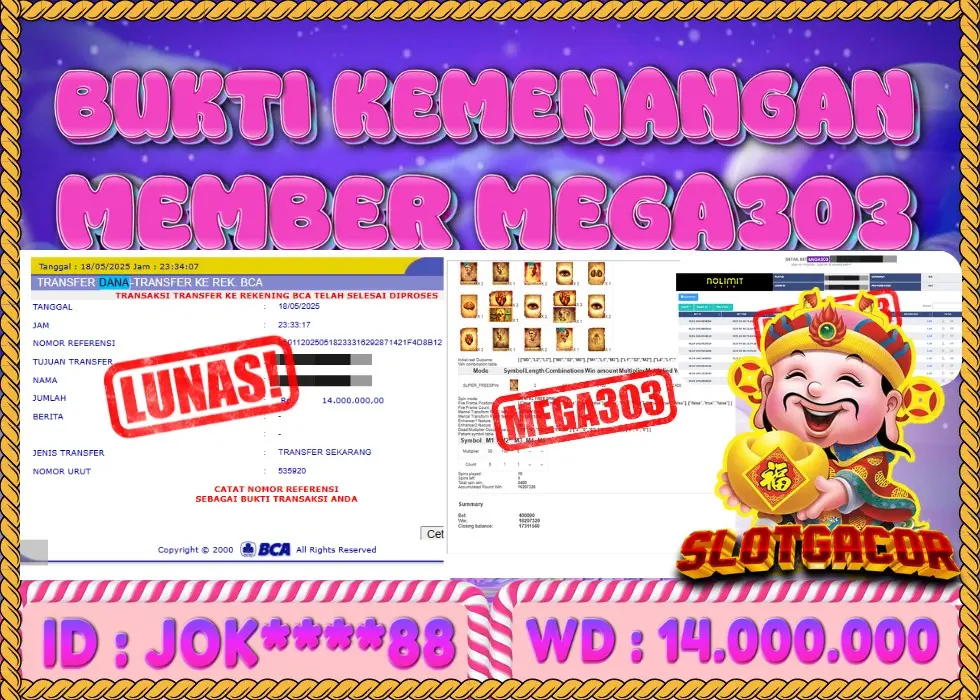 MEGA303 JACKPOT Rp 14.000.000 - LUNAS!!!