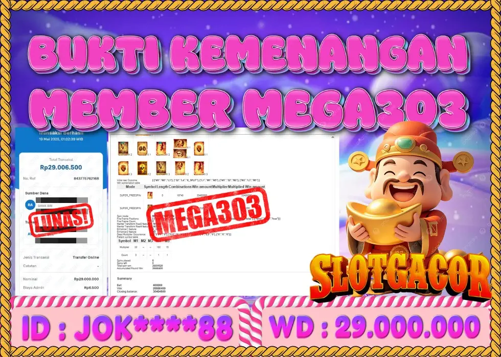 MEGA303 JACKPOT Rp 29.000.000 - LUNAS!!!