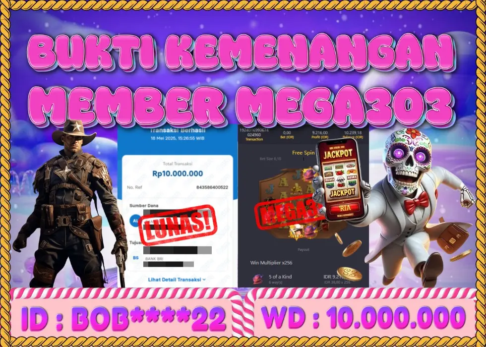 MEGA303 JACKPOT Rp 10.000.000 - LUNAS!!!