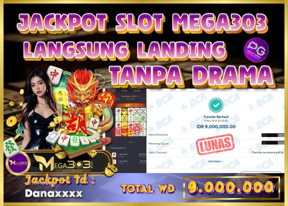 MEGA303 JACKPOT Rp 9.000.000 - LUNAS!!!