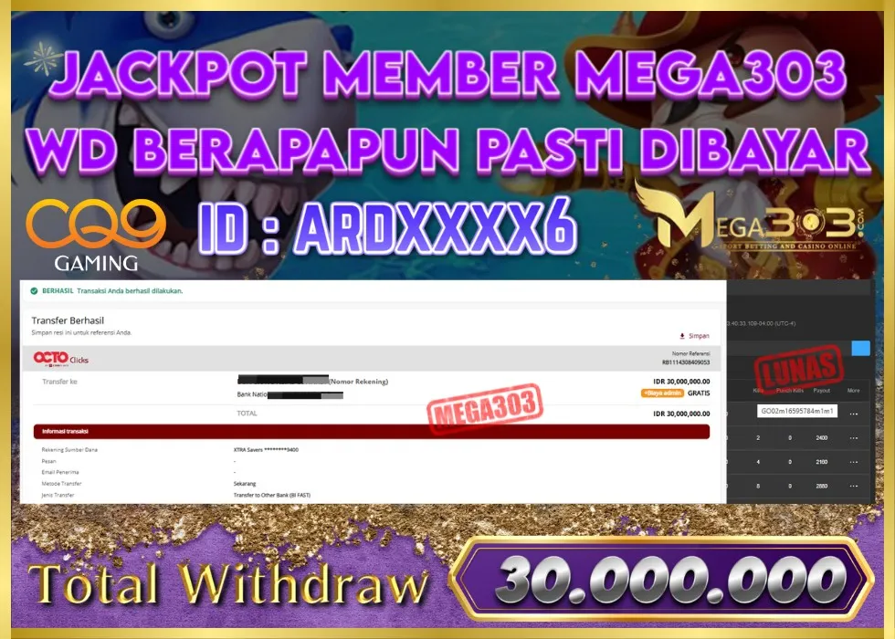 MEGA303 JACKPOT Rp 30.000.000 - LUNAS!!!
